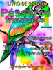 PÃ¡ssaros IncrÃ­veis Volume 1: 51 pÃ¡ssaros incrivÃ©is em estilo mandala* para colorir