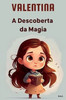 Valentina: A Descoberta da Magia