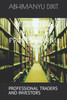 Securities Market Professional: Professional Traders and Investors