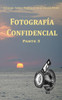 Fotografía Confidencial: Parte 3