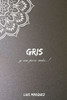 Gris y un poco mÃ¡s
