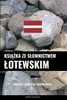 Książka ze slownictwem lotewskim: Podejście oparte na zagadnieniach