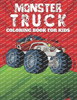 Monster Truck coloring book for kids: kids coloring book monster truck