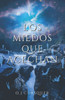 Los Miedos Que Acechan: Colección de relatos de terror y suspenso.