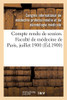 Compte Rendu De Session. Facultã© De Mã©Decine De Paris, Juillet 1900 (Sciences) (French Edition)