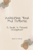 Unleashing Your Full Potential: A Guide to Personal Development
