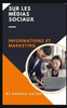Sur Les MÃ©dias Sociaux: Informations Et Marketing