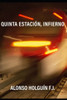 Quinta Estación, Infierno