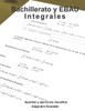 Apuntes de MatemÃ¡ticas - Integrales: Bachillerato y EBAU