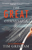 The Great Commission: A Guide to the Mandate and Methods of Biblical Evangelism