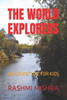 The World Explorers: An Adventure for Kids