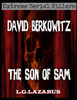David Berkowitz: The Son Of Sam