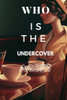 Who Is the Undercover Agent: Love trap
