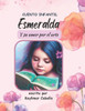 Esmeralda y su amor por el Arte