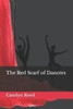 The Red Scarf of Dancers