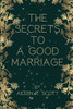 The secrets to a good marriage
