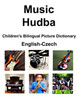 English-Czech Music / Hudba Children's Bilingual Picture Dictionary