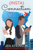 Insta Connection: A Sweet Romantic Comedy (The Insta Series Book 2)