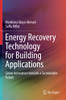 Energy Recovery Technology For Building Applications: Green Innovation Towards A Sustainable Future
