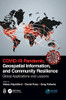 Covid-19 Pandemic, Geospatial Information, And Community Resilience: Global Applications And Lessons