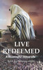 Live Redeemed: A Meaningful Joyous Life