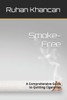 Smoke-Free: A Comprehensive Guide to Quitting Cigarettes