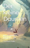Der kleine Daumen: Das Erwachen