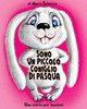 Sono Un Piccolo Coniglio Di Pasqua: Una storia per bambini