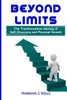 Beyond Limits: The Transformative Journey of Self-Discovery and Personal Growth