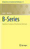 B-Series: Algebraic Analysis Of Numerical Methods (Springer Series In Computational Mathematics, 55)
