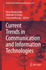 Current Trends In Communication And Information Technologies (Lecture Notes In Networks And Systems)