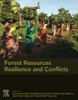 Forest Resources Resilience And Conflicts: Mapping, Modeling, And Managing For Sustainable Livelihood
