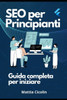 SEO per principianti: Guida completa per iniziare