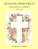 20 Easter Hymn Duets for Flute and Clarinet: Vols. 1 & 2