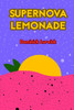 Supernova Lemonade