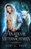Akademie Der Mitternachtsfeen: Buch Drei: Ein Paranormaler Reverse Harem Liebesroman (German Edition)