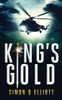 King's Gold: A Most Dangerous Treasure Hunts novel