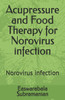 Acupressure and Food Therapy for Norovirus infection: Norovirus infection
