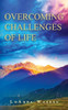 Overcoming Challenges of Life