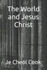 The World and Jesus Christ