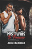 His Twins to Treasure: Dark BWWM Mafia Romance