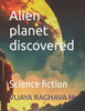 Alien planet discovered: Science fiction
