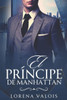 El prÃ­ncipe de Manhattan