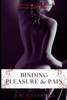 Binding Pleasure & Pain: Doctor is Dominated by the prisoner! Erotic Short Story