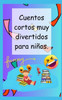 Cuentos cortos muy divertidos para niños.