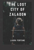 The Lost City of Zaladon: A Quest for Treasure and Survival