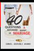40 Questions Ã€ RÃ©pondre Avant Le Mariage