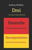 Drei Deutsche Horrorgeschichten: Der Junge/ Das Haus/ Das Watt