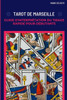 Tarot de Marseille: Guide d'interprÃ©tation du Tirage Rapide pour dÃ©butants