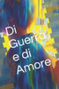 Di Guerra e di Amore